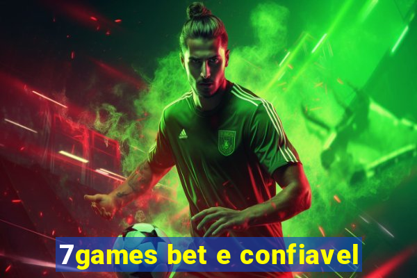 7games bet e confiavel